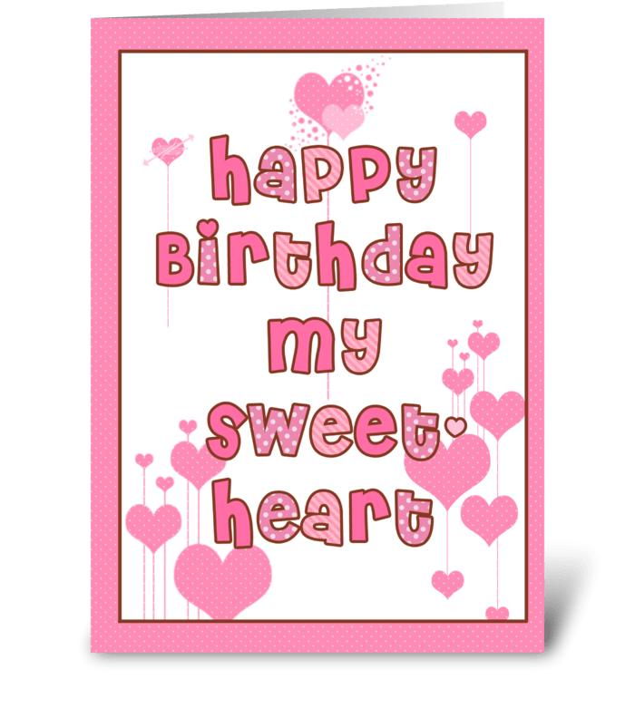 Happy Birthday Sweetheart  greeting card