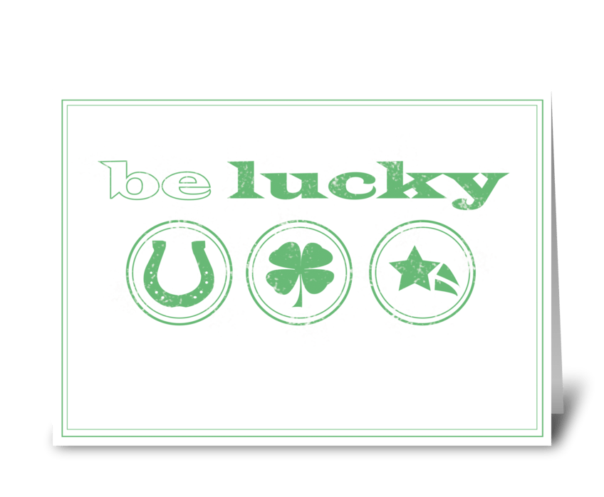 Be Lucky greeting card