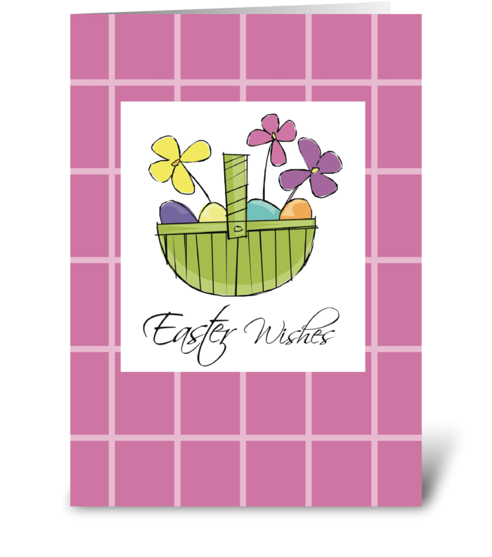 Easter Basket Wishes  greeting card
