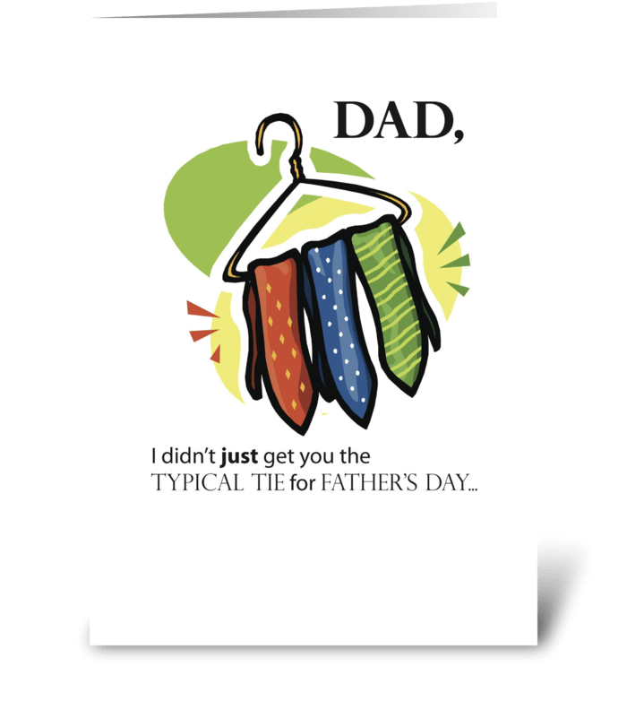 Father's Day Ties, Funny greeting card