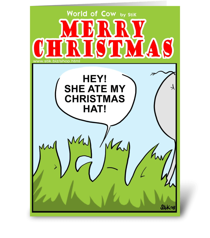 SHE ATE MY CHRISTMAS HAT! greeting card