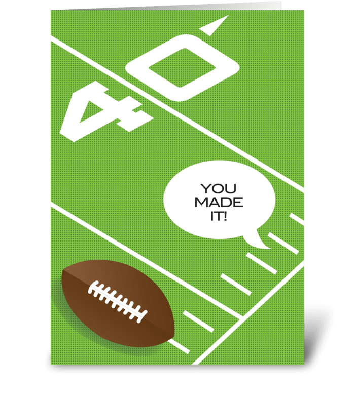 Reach the 40th yard greeting card