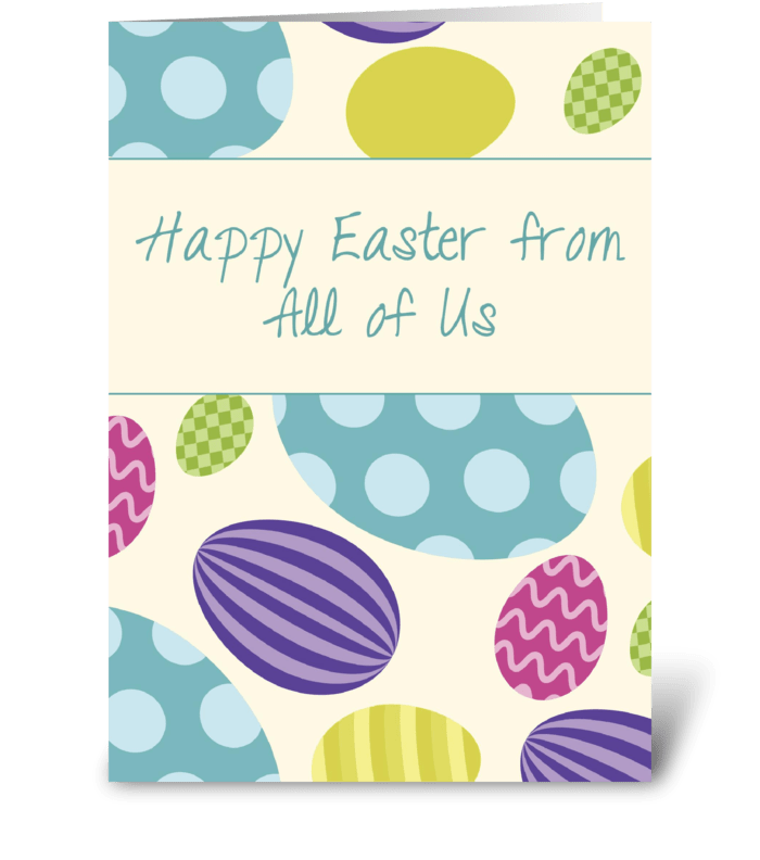 From All of Us Easter Colorful Eggs greeting card