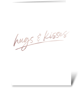 Hugs and Kisses greeting card