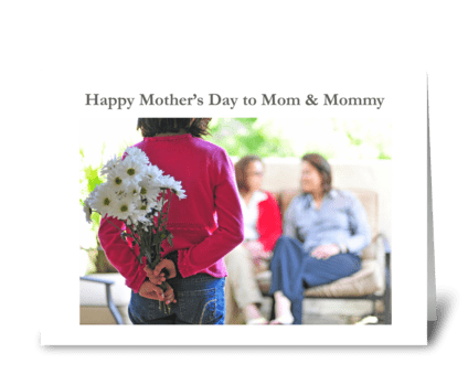 Happy Mother's Day to Mom and Mommy greeting card