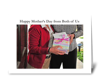 Happy Mother's Day from Both of Us greeting card