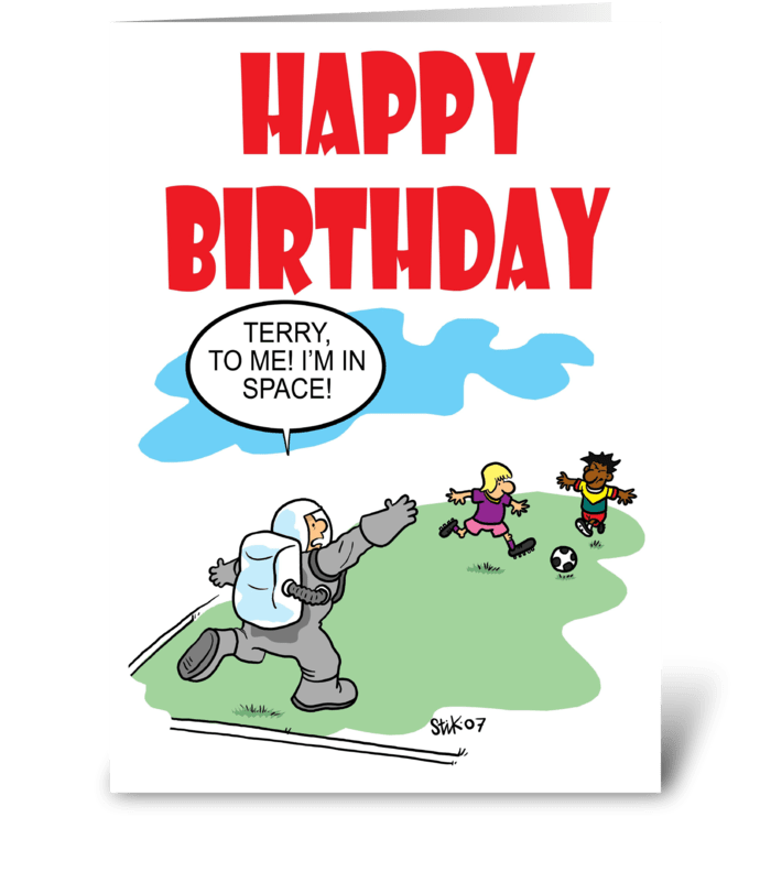 Soccer "I'm in Space!" Birthday Card greeting card