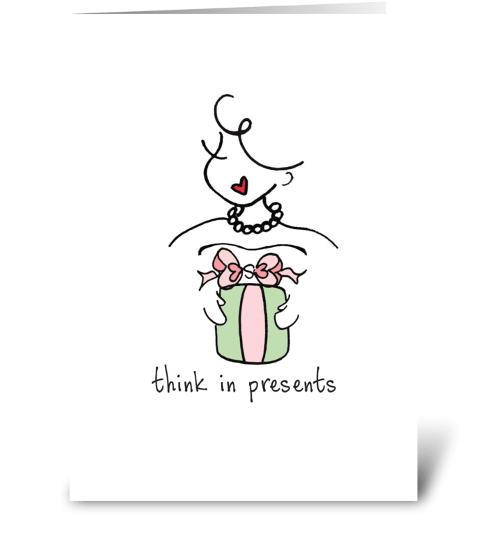 Think in Presents greeting card