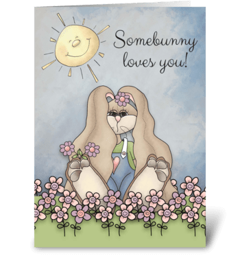Somebunny Loves You! Easter Bunny in flo greeting card