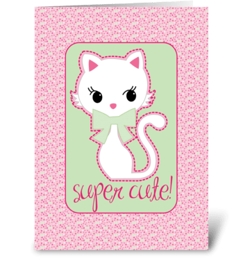 Super Cute greeting card