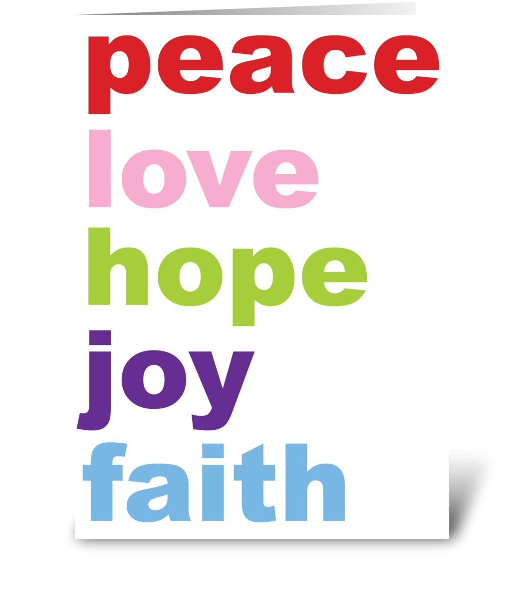 peace, love hope, joy, faith - Send this greeting card designed by 