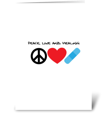 Peace, Love and Healing greeting card
