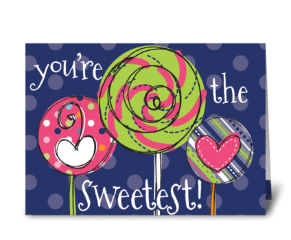 Sweetest Lollipop greeting card