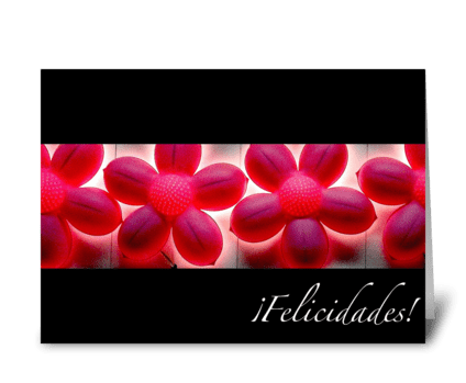 Felicidades/Congratulations greeting card