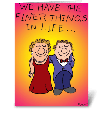 Finer Things greeting card