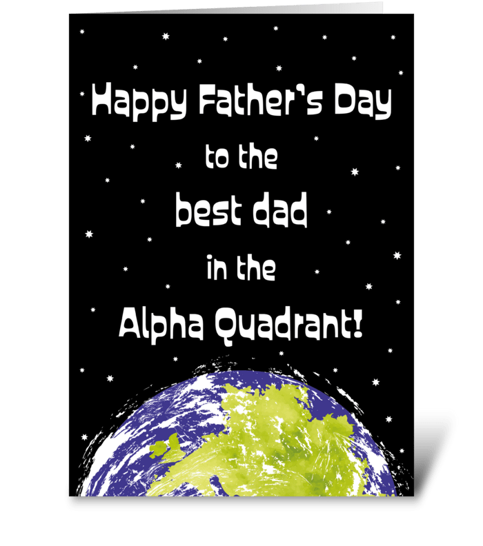 121 Star Trek Themed Father's Day Card greeting card