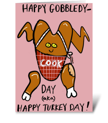 Happy Gobbledy-Cook Day! greeting card