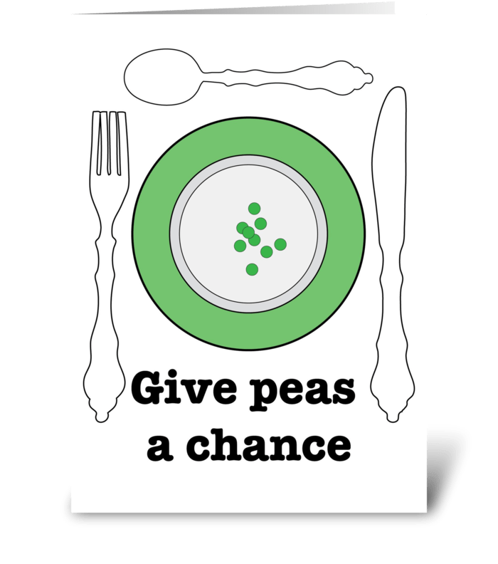 Give peas a chance greeting card