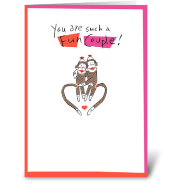 You are such a Fun Couple! greeting card