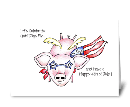Celebrate Until Pigs Fly greeting card