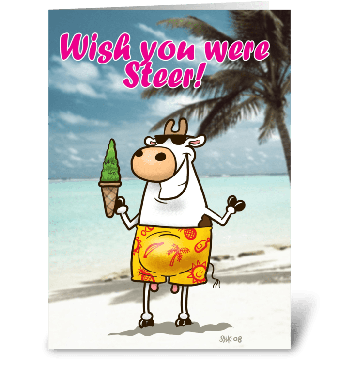 Wish you were Steer! greeting card