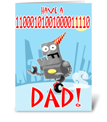 Have a 11000101001000011110 DAD! greeting card