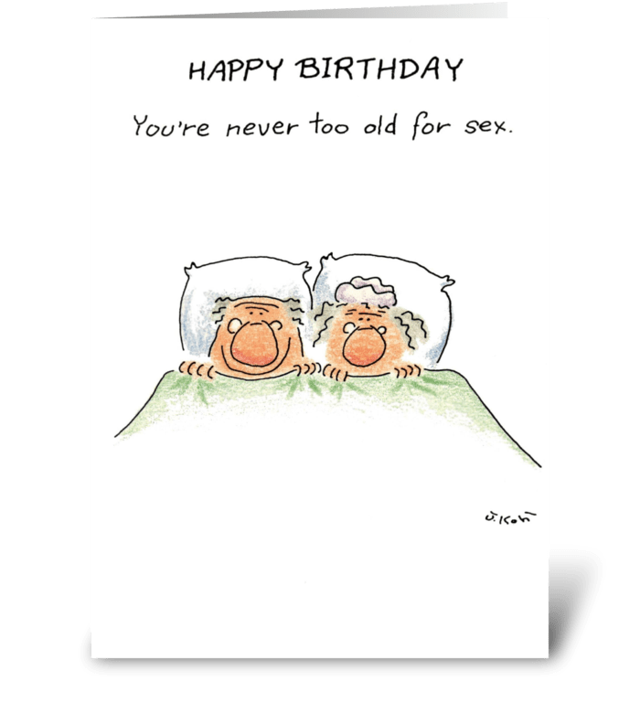 Never Too Old greeting card