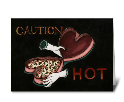 Caution HOT greeting card