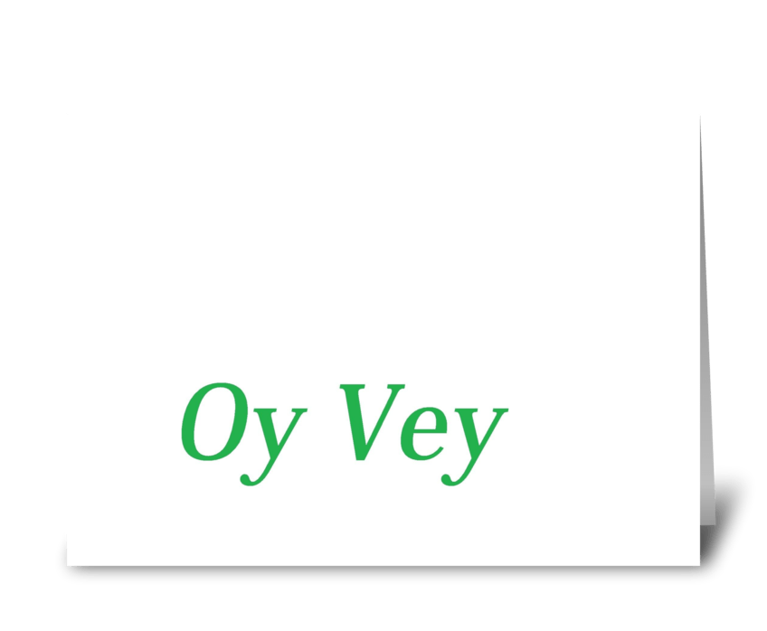 Oy Vey greeting card