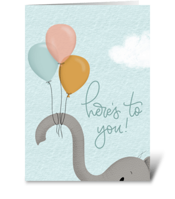 Here’s to You! greeting card