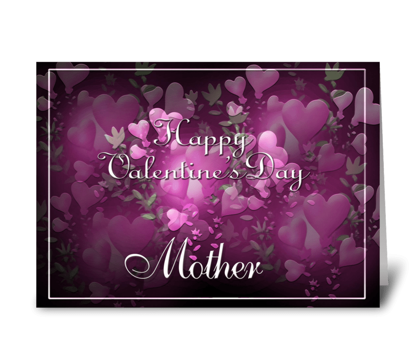 Happy Valentine's Day to Mother greeting card