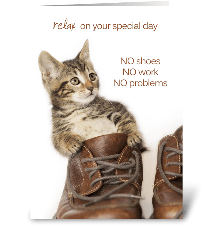No Shoes No Work No Problems Kitten greeting card