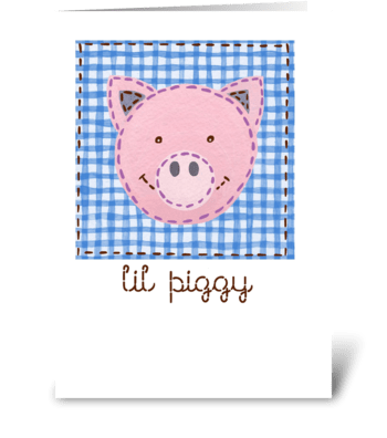 Lil Piggy greeting card