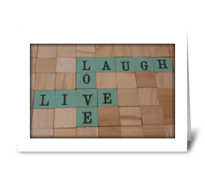 Live, Love & Laugh greeting card