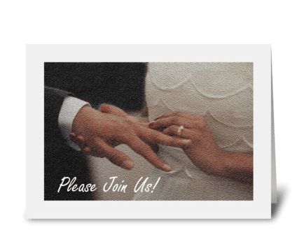 Please Join Us As We Take Our Vows greeting card