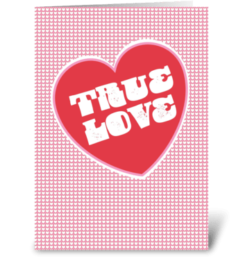 True Love greeting card