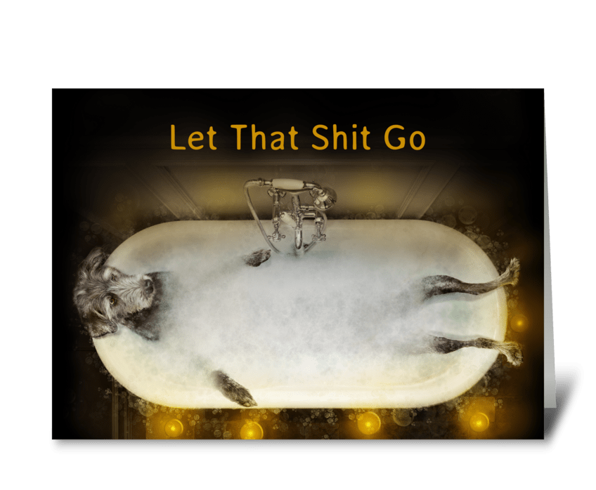Let It Go greeting card