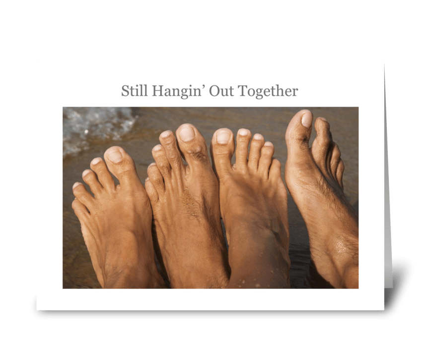 Still Hangin' Out Together greeting card