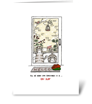 Merry Christmas - Cats Want Cat Door greeting card