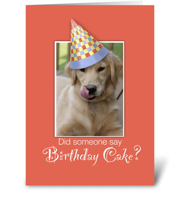 Humorous Birthday, Golden Retriever Dog greeting card
