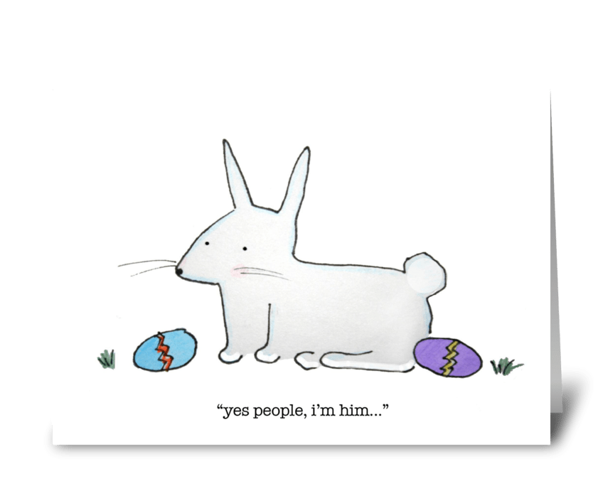 Sarcastic Easter Bunny greeting card