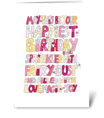 May This Be Your Happiest Birthday Ever! greeting card