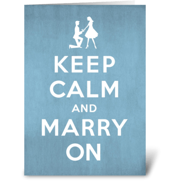 Keep Calm and Marry On Engagement greeting card