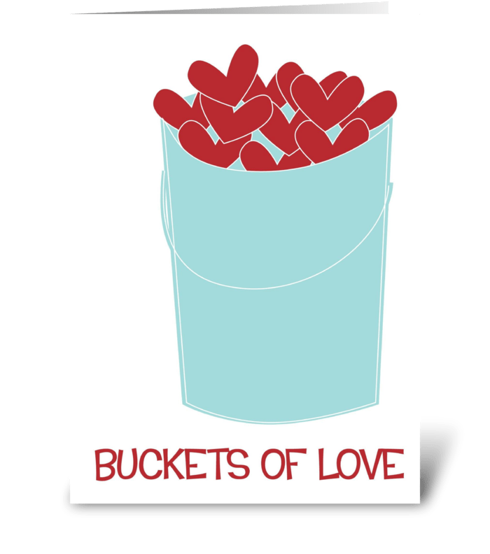 Buckets of Love greeting card
