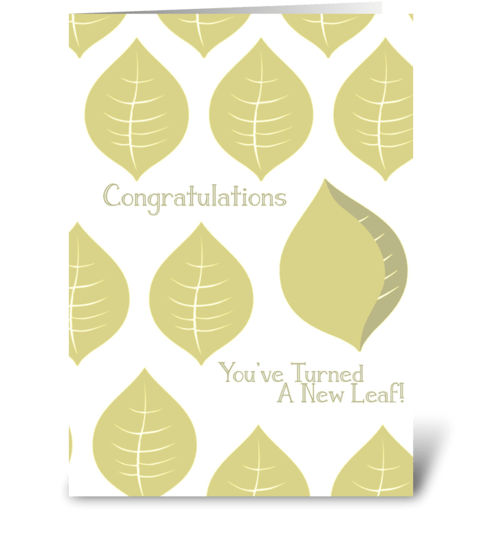 Congrats!  You turned a new leaf! greeting card