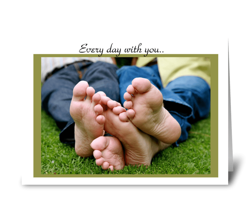 Every day with you ... greeting card