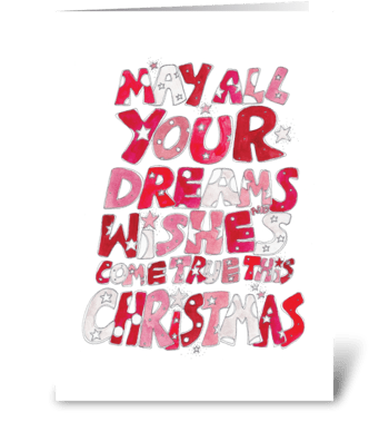 Christmas Dreams and Wishes greeting card
