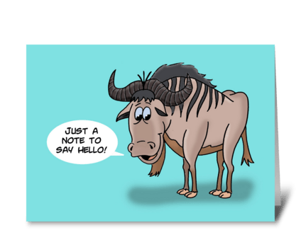 Just A Note To Say Hello What's Gnu greeting card