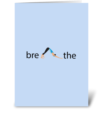 Breathe greeting card