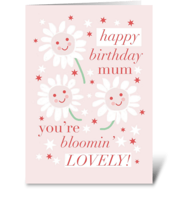 Happy Birthday Bloomin' Lovely Mum greeting card